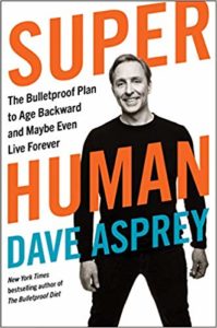 Super Human book written by Dave Asprey
